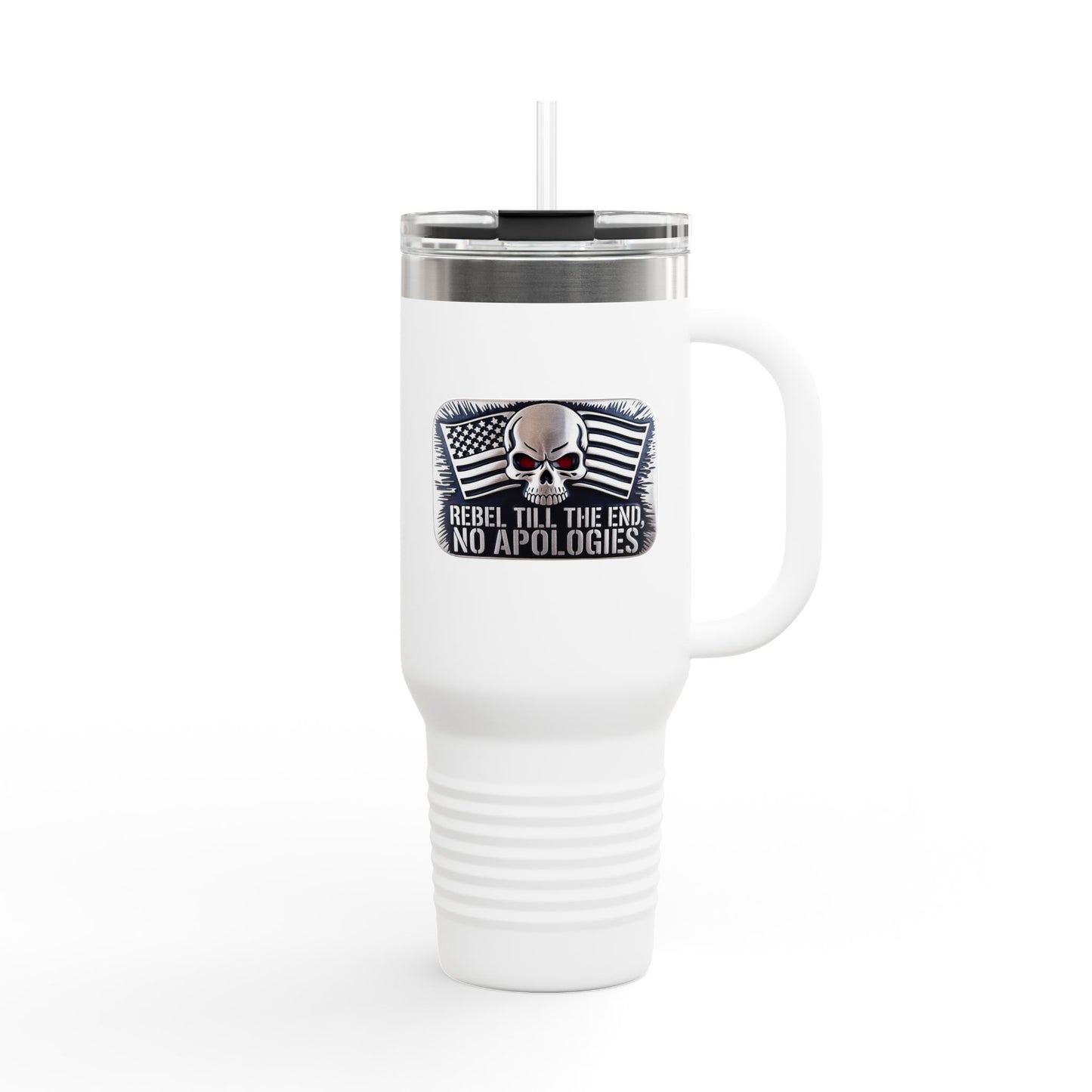 40oz Insulated Travel Mug — "Rebel Till The End No Apologies" Skull & Flag Design