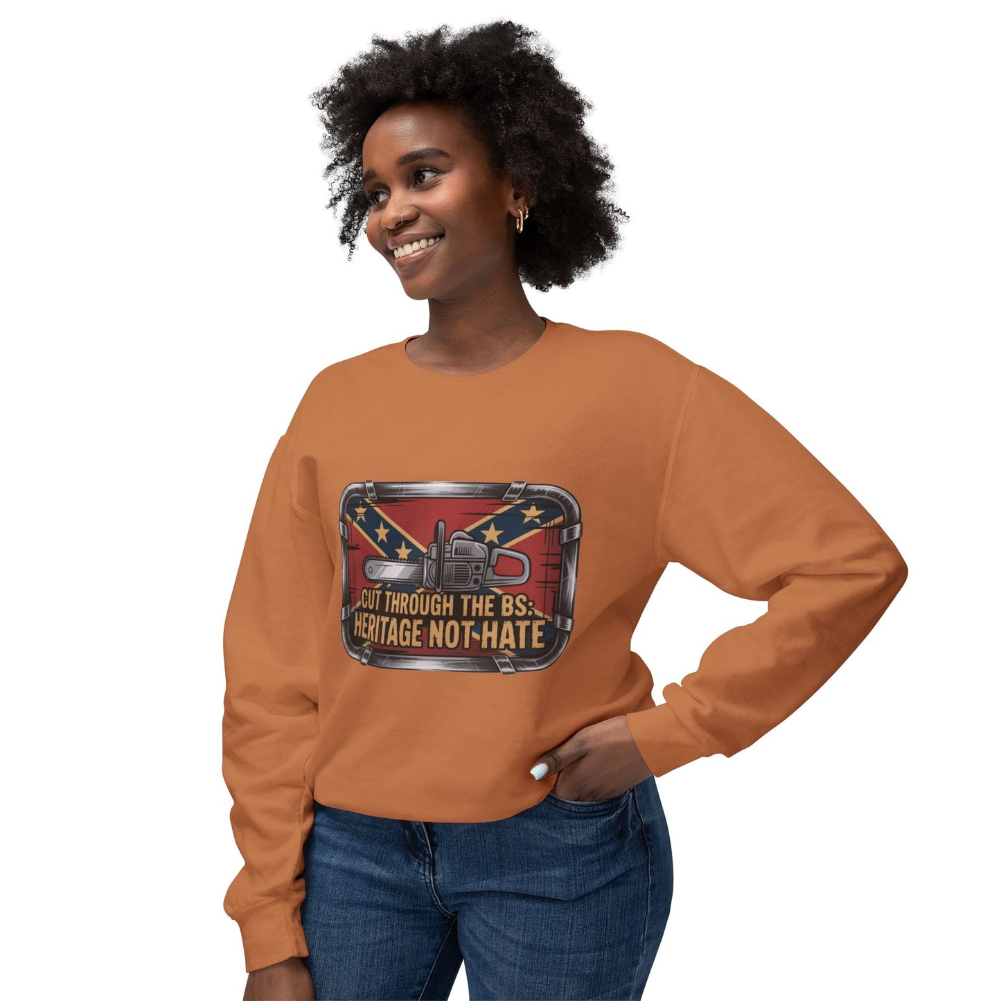 Crewneck Sweatshirt — "Cut Through the B.S. Heritage Not Hate" Graphic