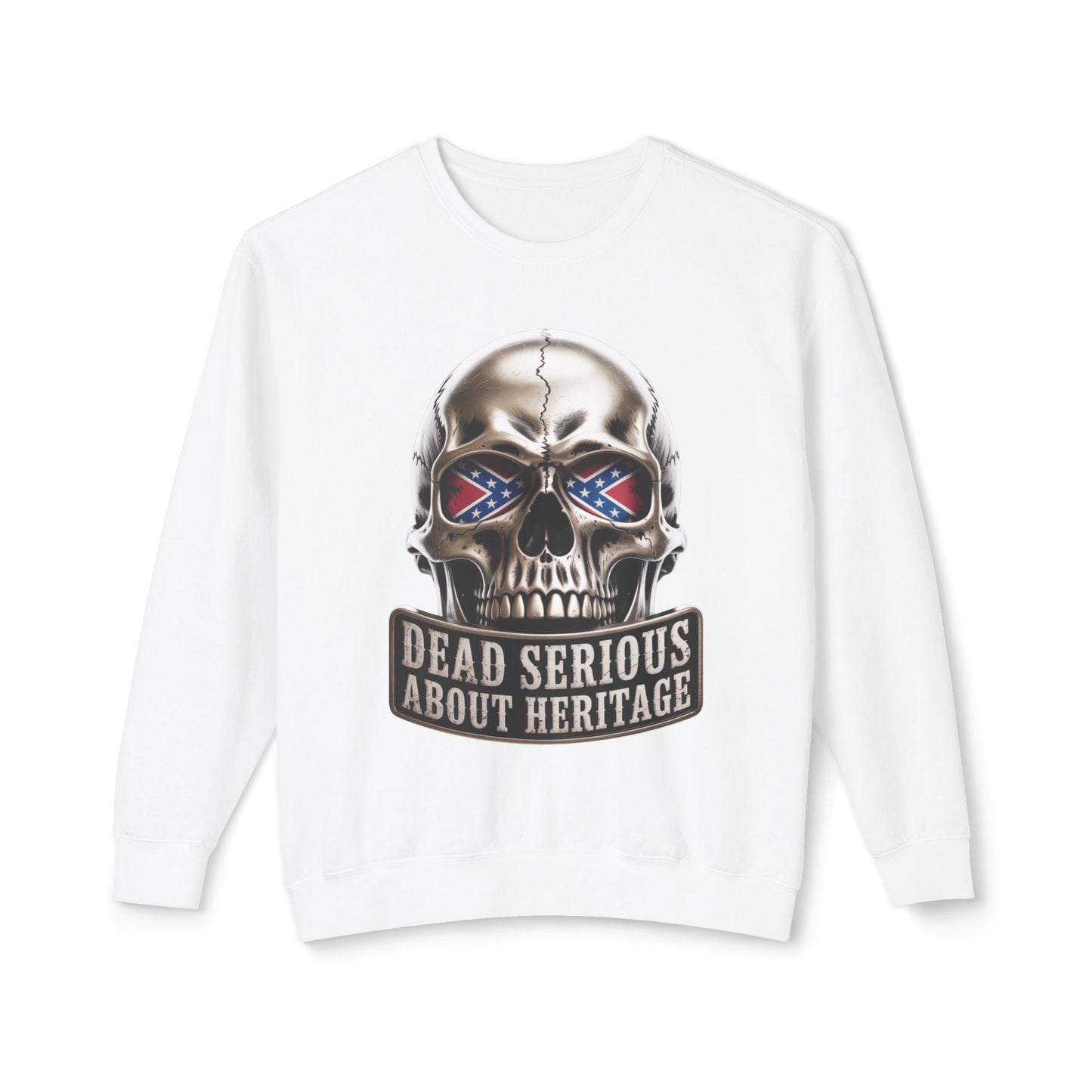 Crewneck Sweatshirt — 'Dead Serious About Heritage' Skull Design