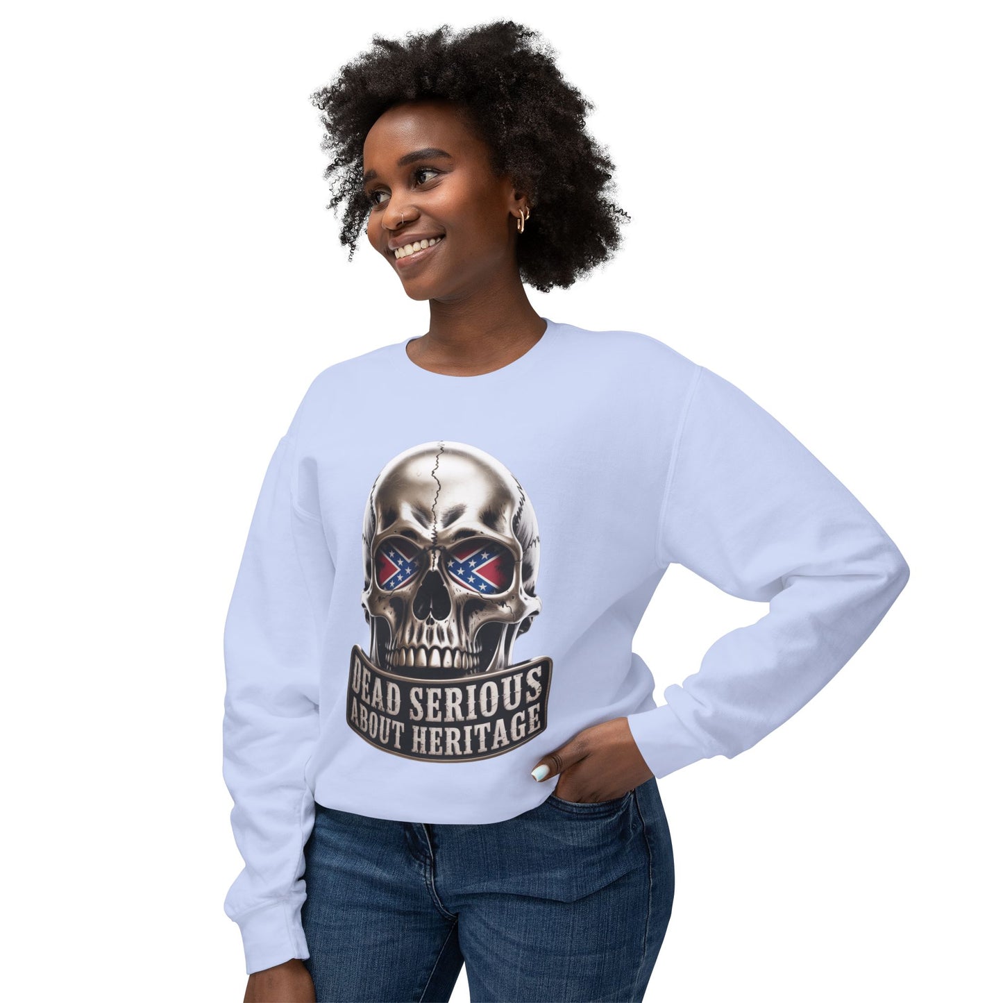 Crewneck Sweatshirt — 'Dead Serious About Heritage' Skull Design