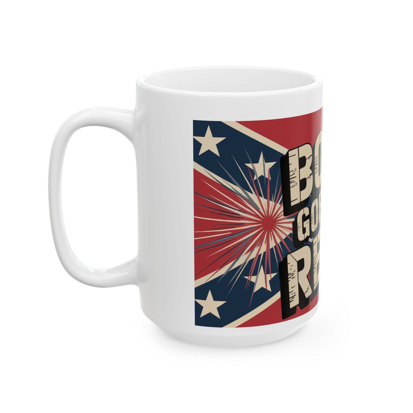 Boom Goes the Rebel Ceramic Mug — Patriotic Vintage Rebel Quote Coffee Cup (11oz & 15oz)