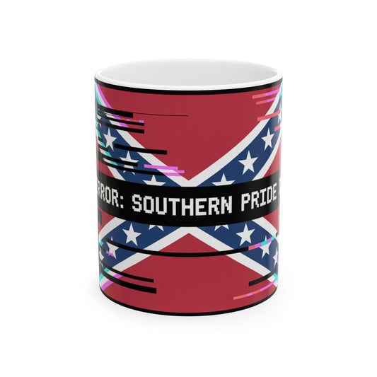 Provocative Southern Pride Ceramic Mug — Glitch Rebel Coffee Cup (11oz/15oz)