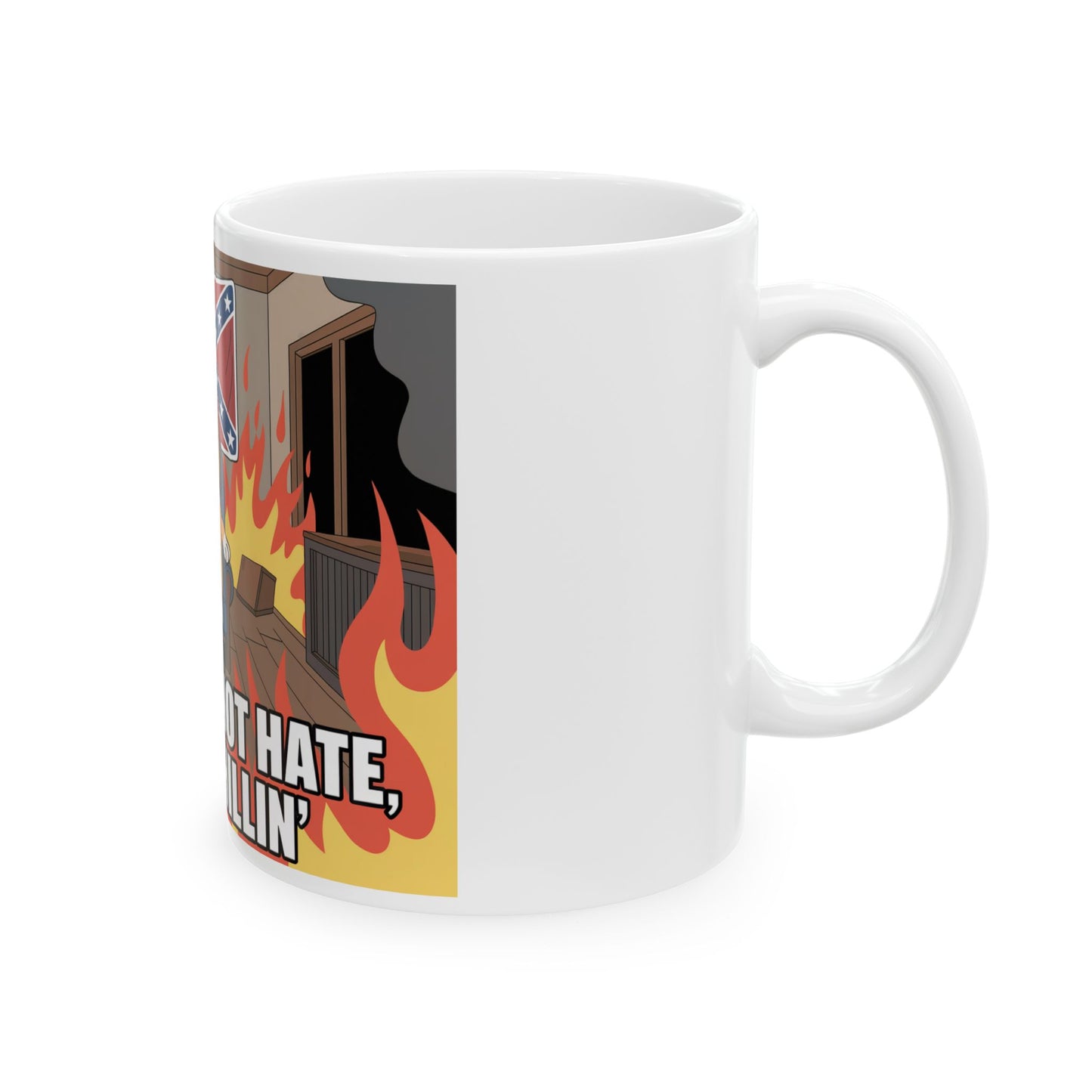 Ceramic Mug — "Heritage Not Hate, Just Chillin'" Coffee Mug