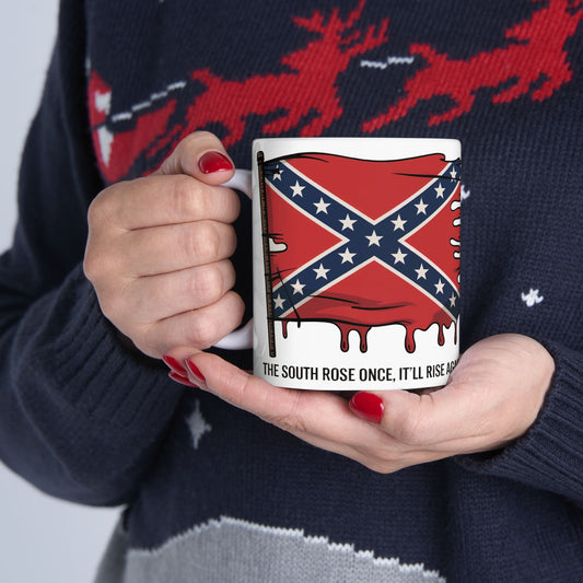 Confederate Flag Ceramic Mug — 'The South Will Rise Again' 11oz/15oz
