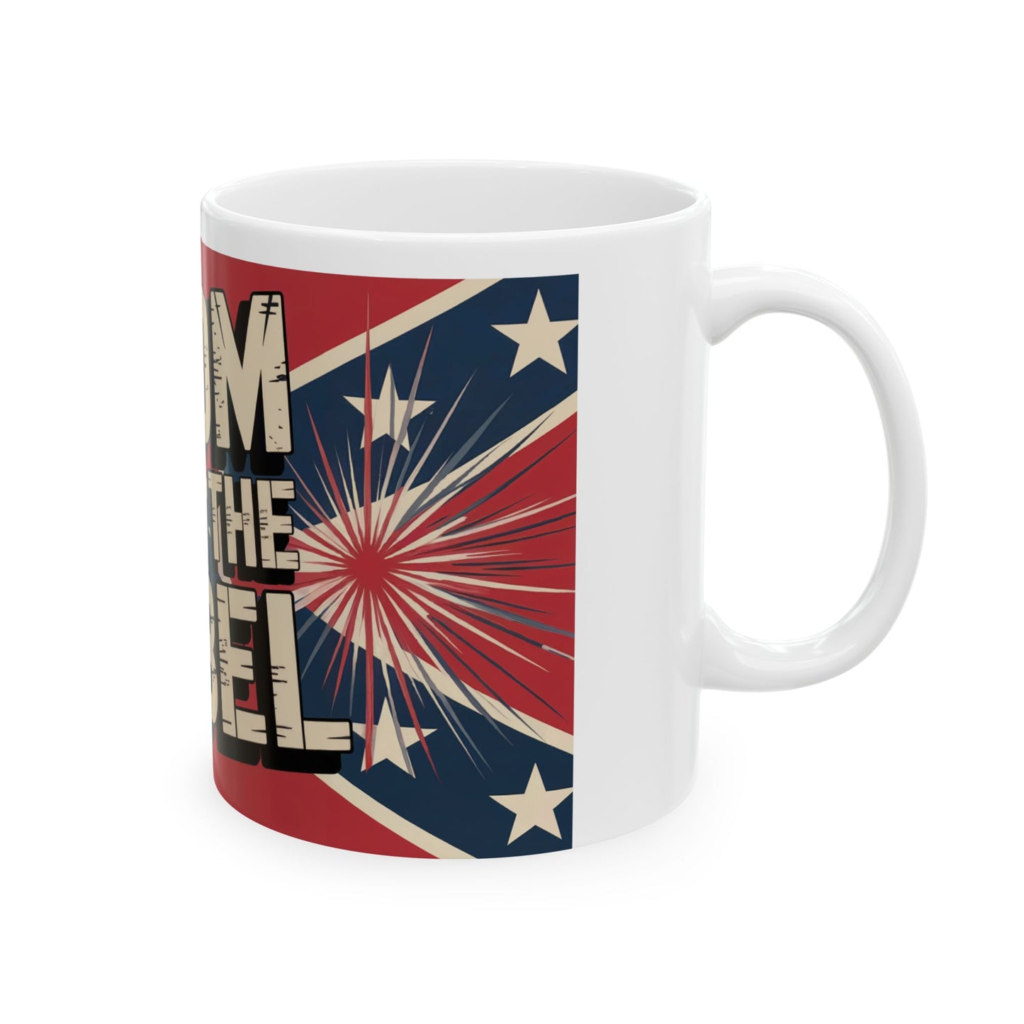 Boom Goes the Rebel Ceramic Mug — Patriotic Vintage Rebel Quote Coffee Cup (11oz & 15oz)