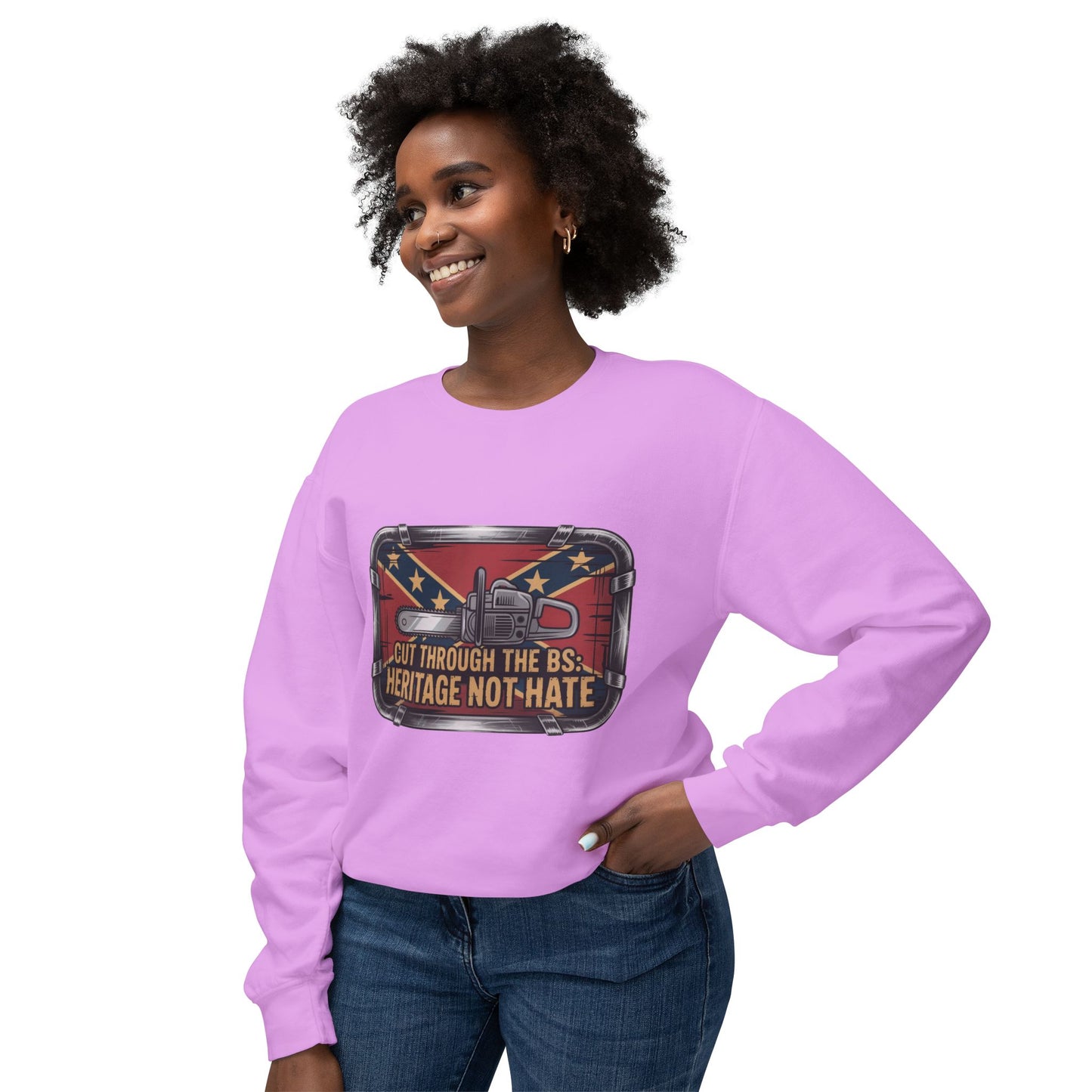 Crewneck Sweatshirt — "Cut Through the B.S. Heritage Not Hate" Graphic