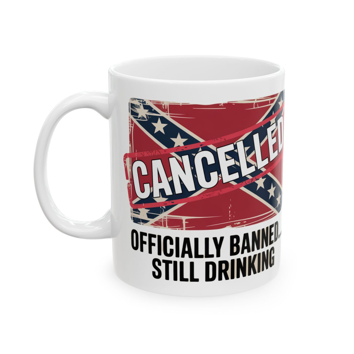 White mug featuring a distressed confederate flag coffee mug design with cancelled text and banned message