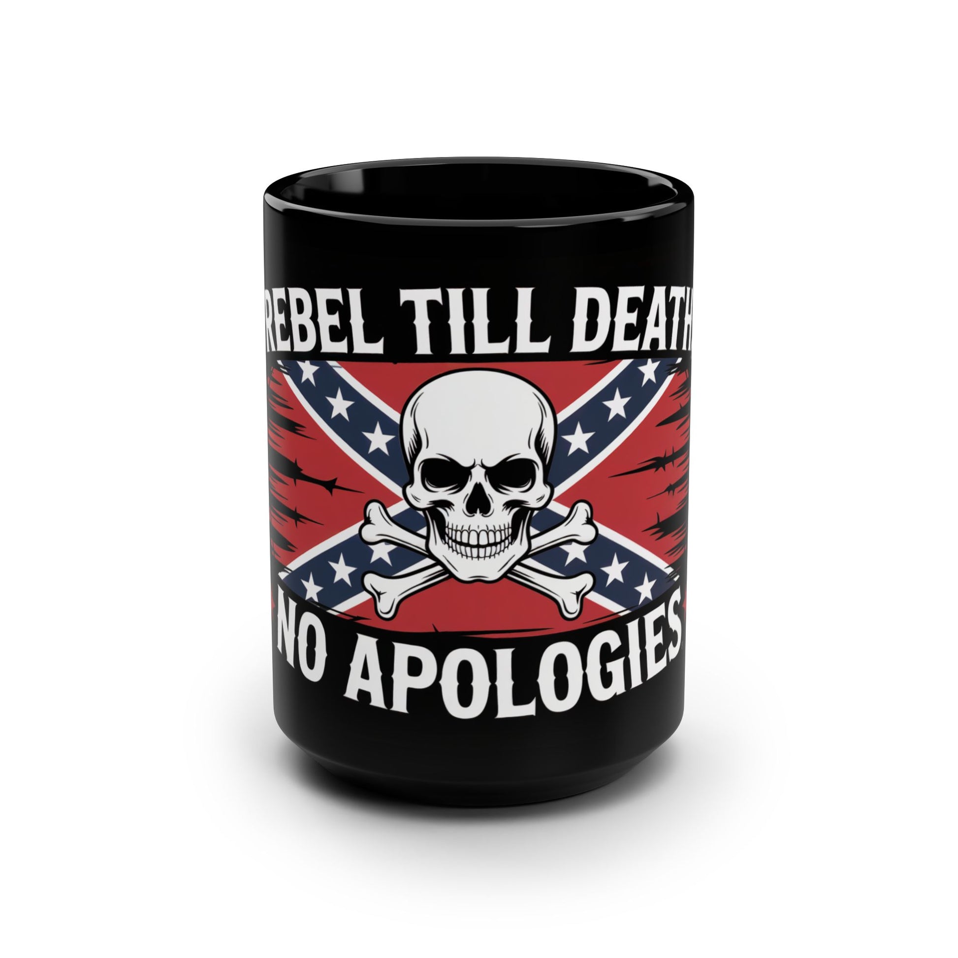 Black confederate flag coffee mug with skull and crossbones and rebel till death no apologies design