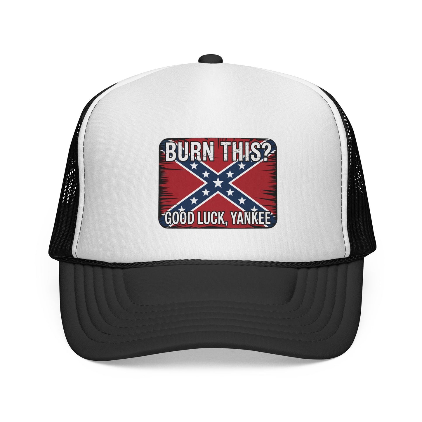 Confederate flag trucker cap with Burn This Good Luck Yankee design on front