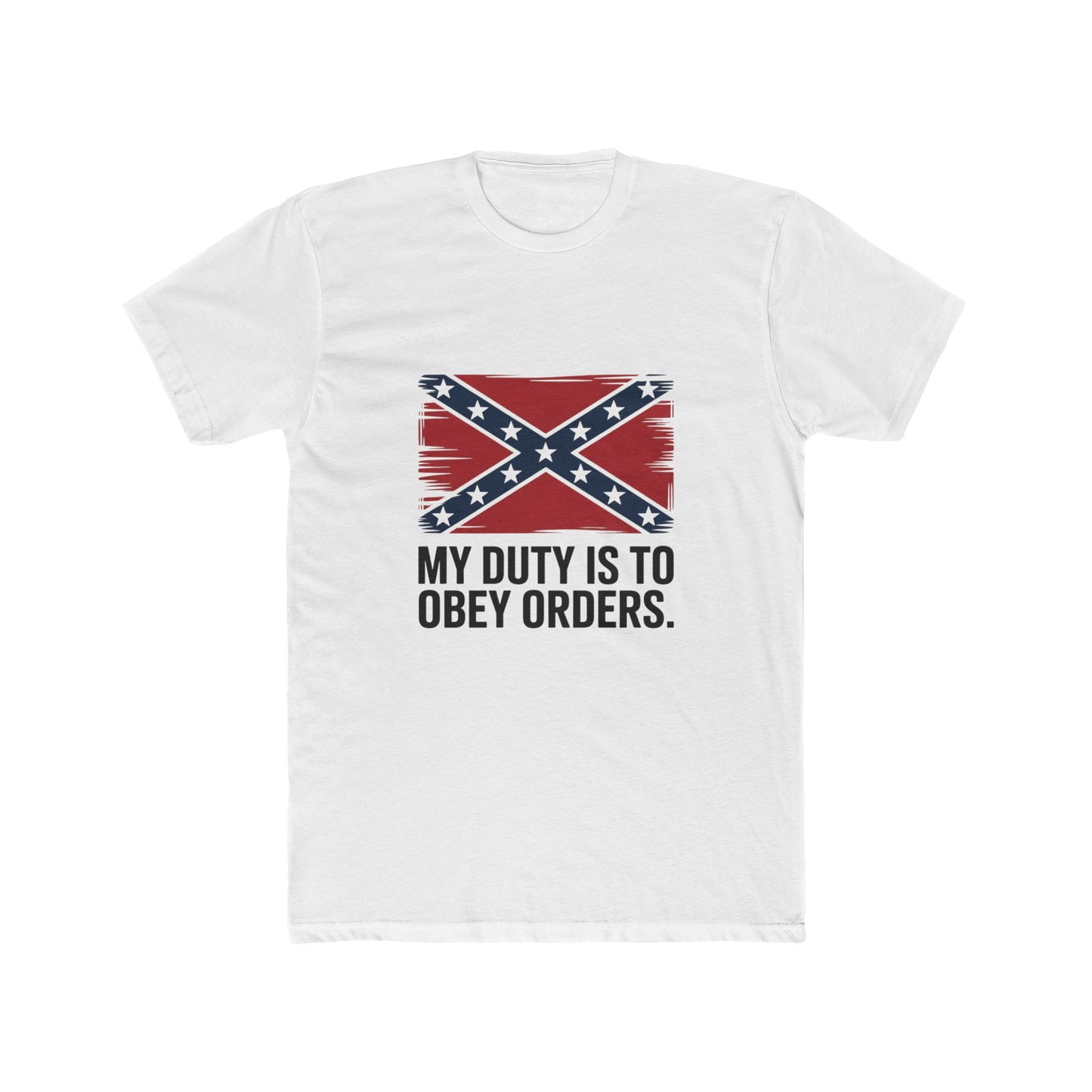 White t shirt with faded confederate flag t shirt graphic and text My duty is to obey orders