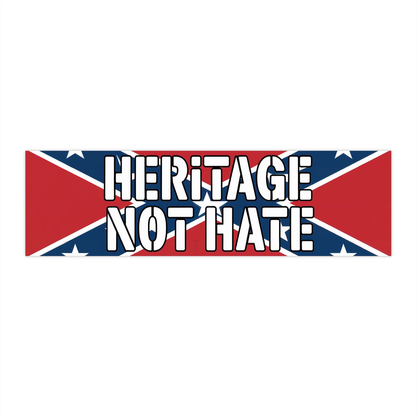 Heritage not hate bumper sticker with Confederate flag background on paper product 