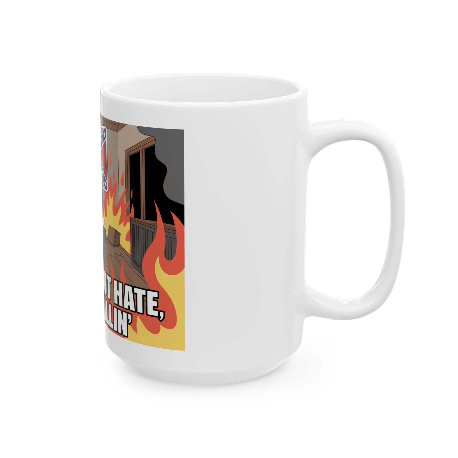 White heritage not hate coffee mug with fiery graphic and bold text design 