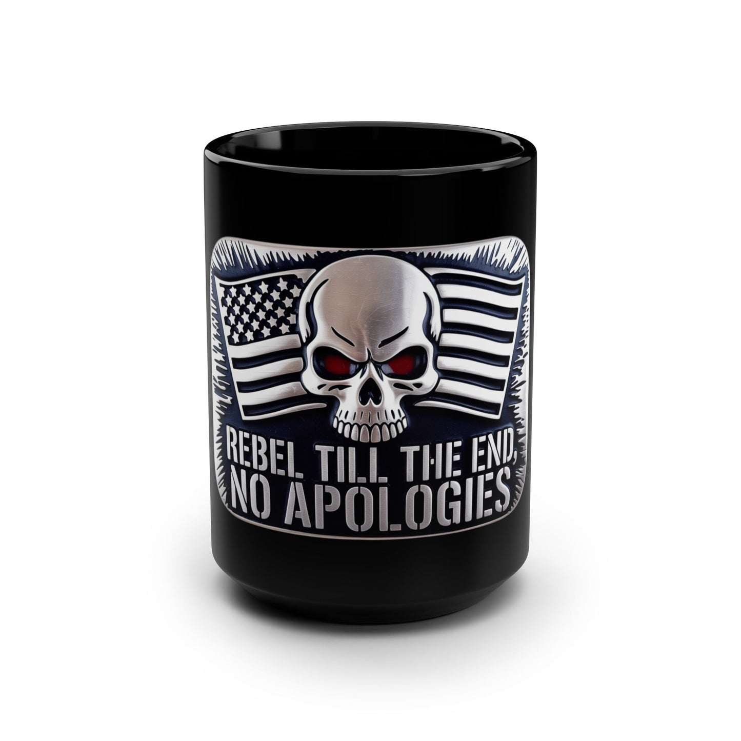 Black rebel flag coffee mug with skull design and American flag graphic saying rebel till the end no apologies