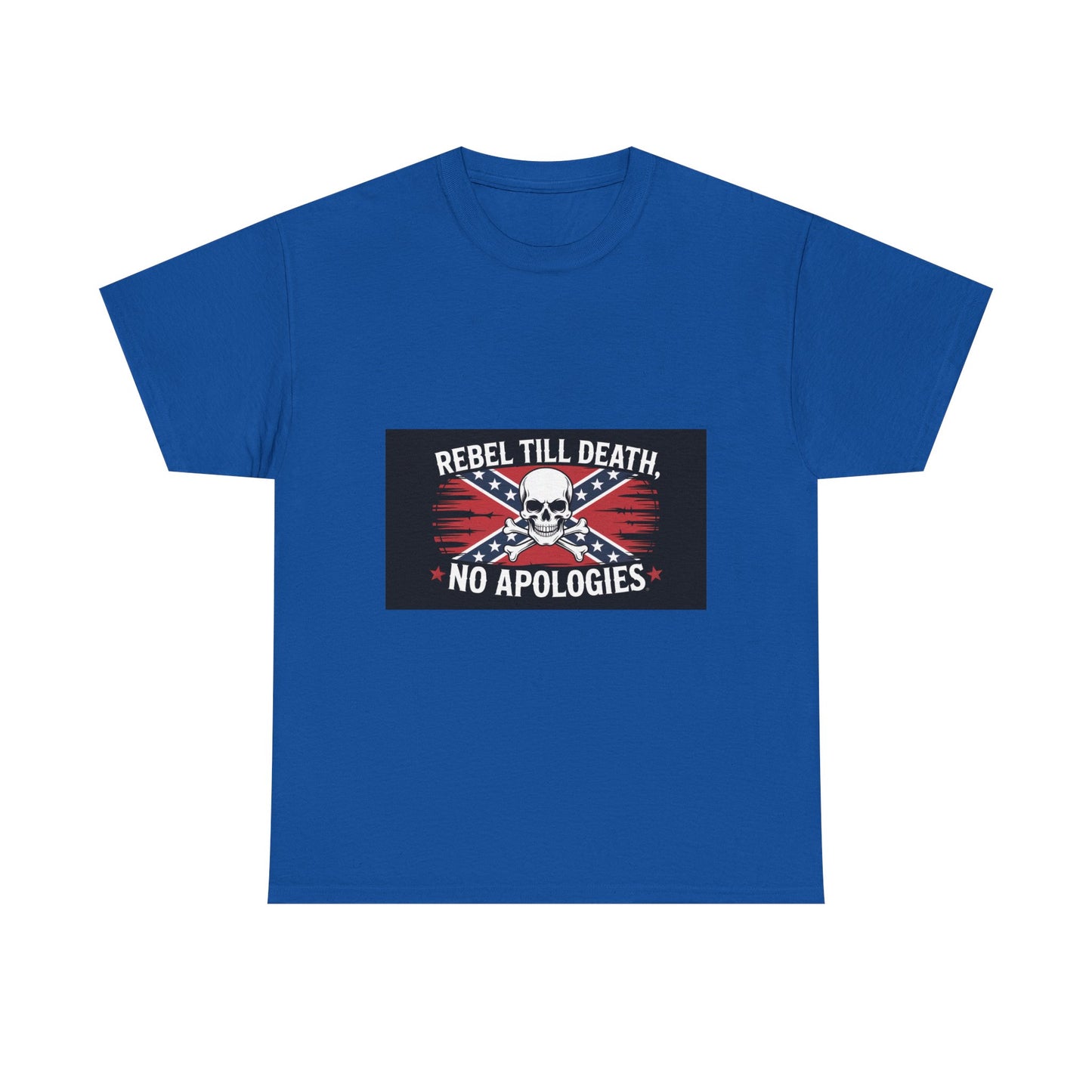Blue Rebel Till Death t-shirt with skull and crossed guns graphic and no apologies text