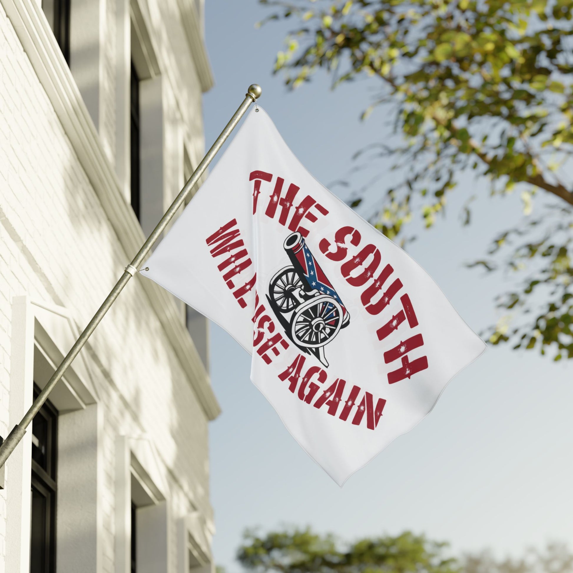 White house flag with a cannon and red text The South Will Rise Again Confederate flag 